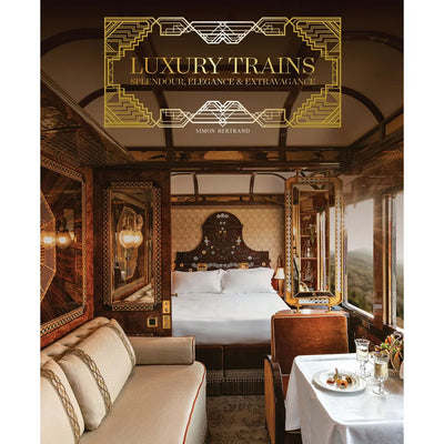 Luxury Trains Book, FEEL AT HOM , , ACC Art Books Ltd @feelathom