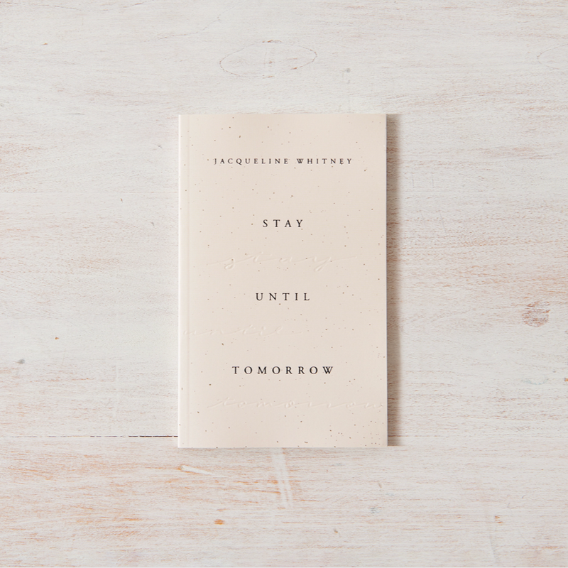 Stay Until Tomorrow Book